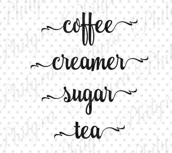 Coffee Creamer Sugar Tea SVG Digital File Etsy UK